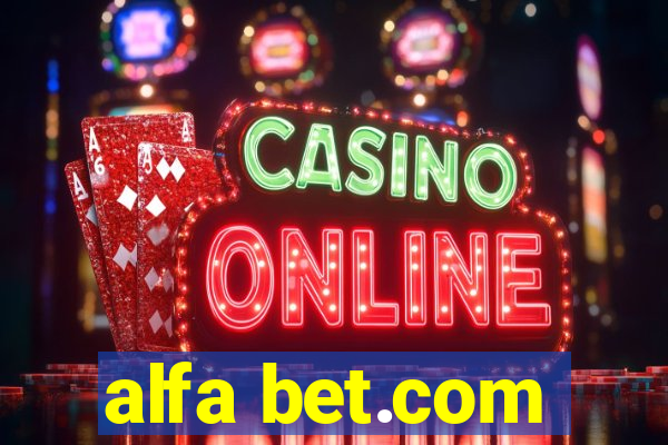 alfa bet.com