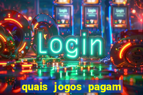 quais jogos pagam de verdade