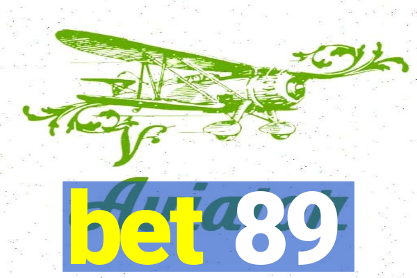 bet 89