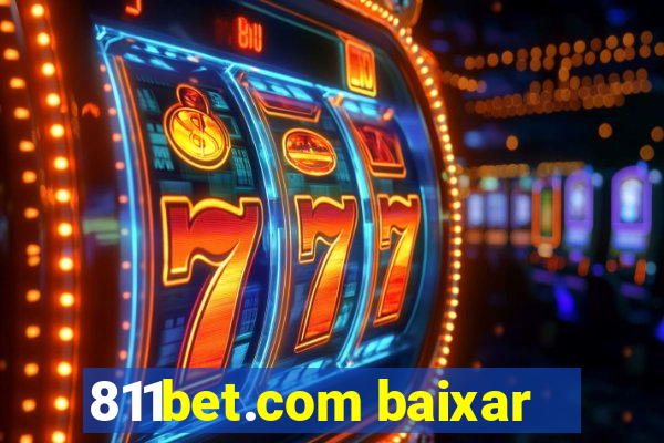 811bet.com baixar