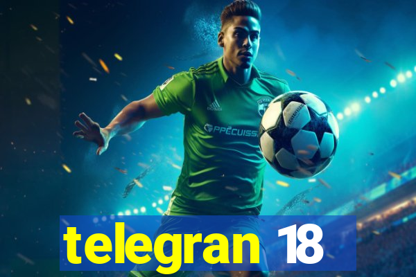 telegran 18