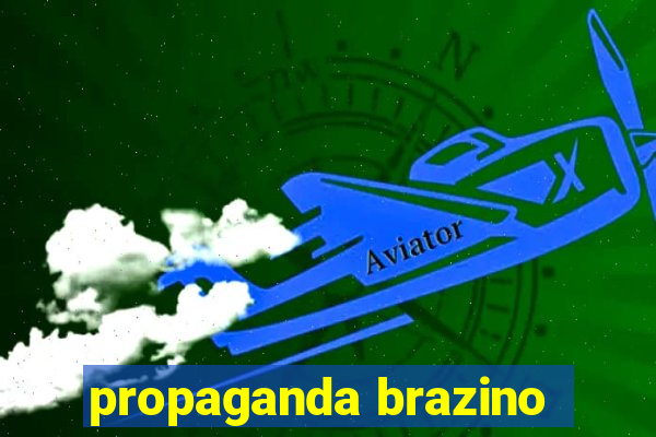 propaganda brazino