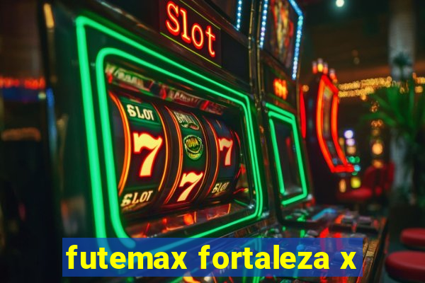 futemax fortaleza x