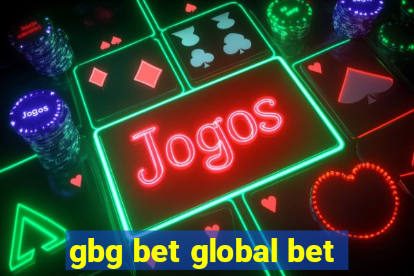 gbg bet global bet