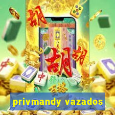 privmandy vazados