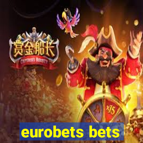 eurobets bets