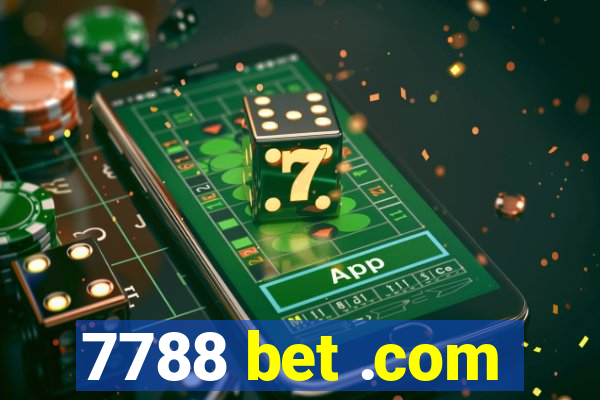 7788 bet .com