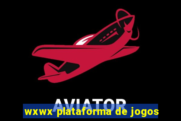 wxwx plataforma de jogos