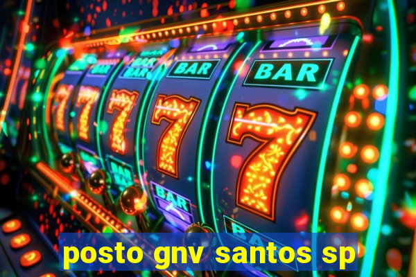 posto gnv santos sp