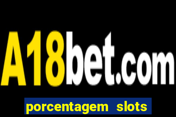 porcentagem slots pg popbra