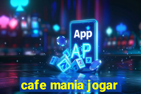 cafe mania jogar