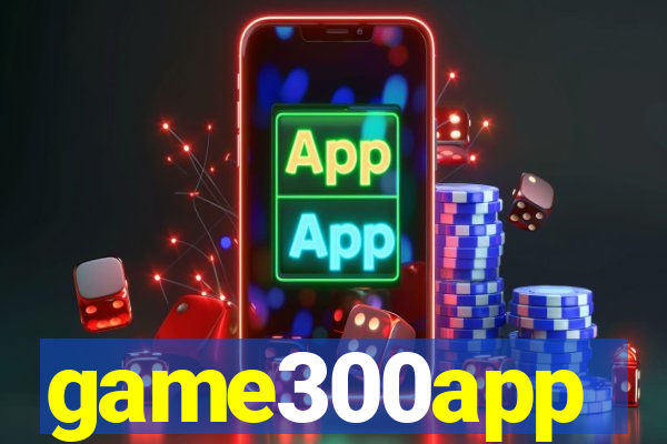 game300app