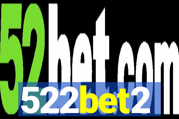 522bet2