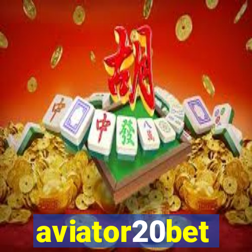 aviator20bet