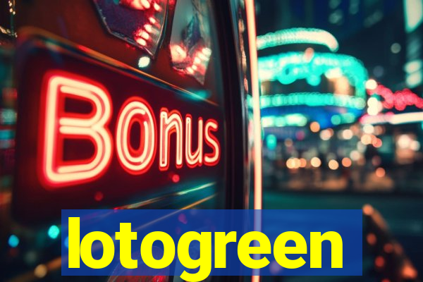 lotogreen