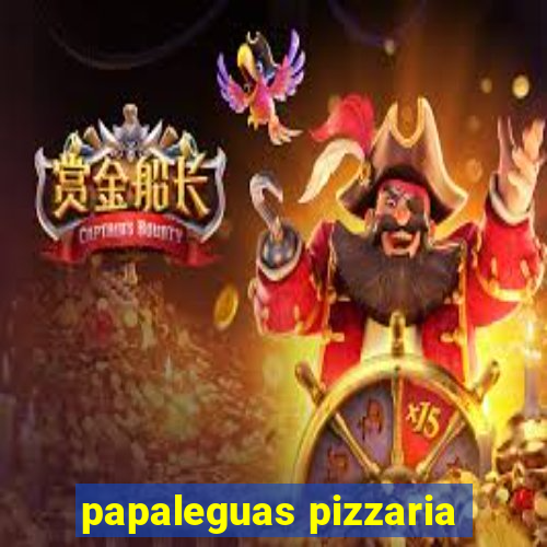 papaleguas pizzaria