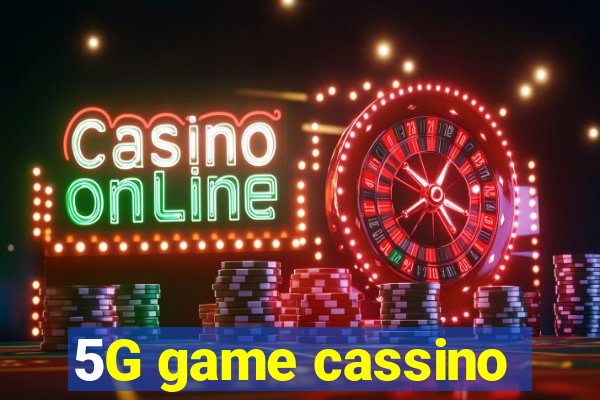 5G game cassino