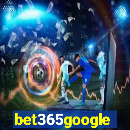 bet365google