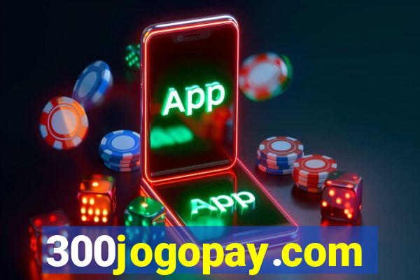 300jogopay.com