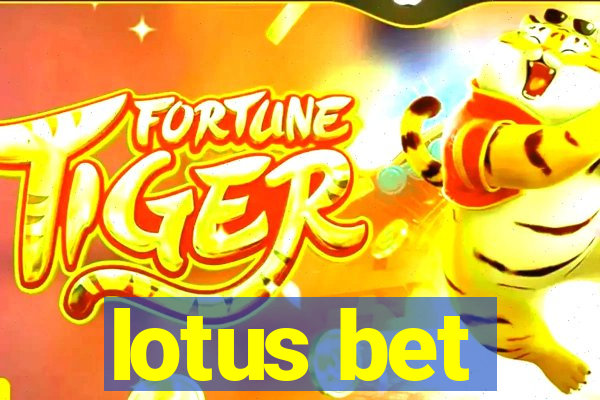 lotus bet