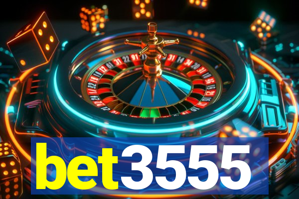 bet3555