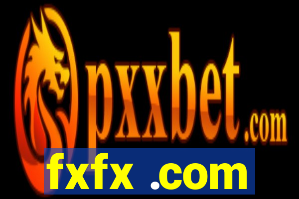 fxfx .com