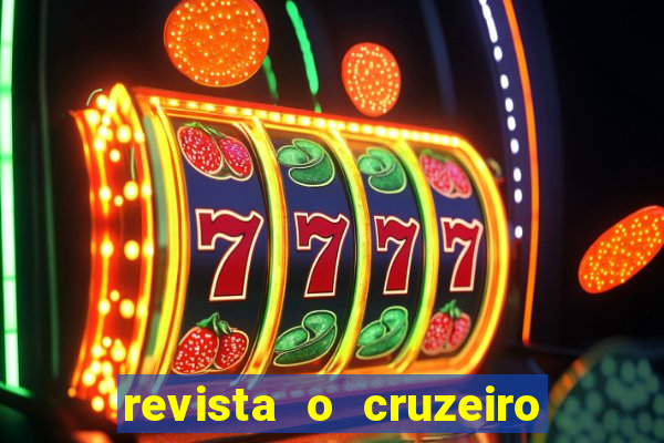 revista o cruzeiro acervo digital