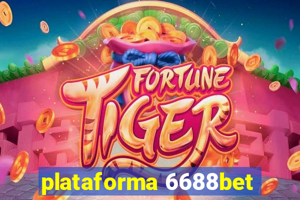 plataforma 6688bet