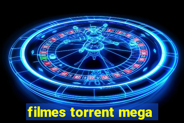 filmes torrent mega