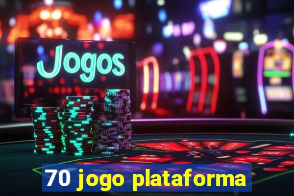 70 jogo plataforma