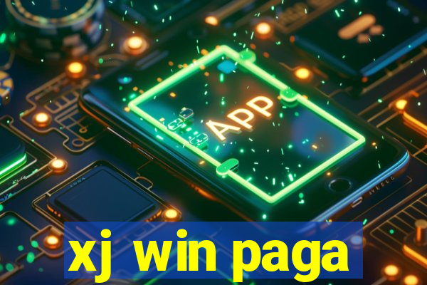 xj win paga