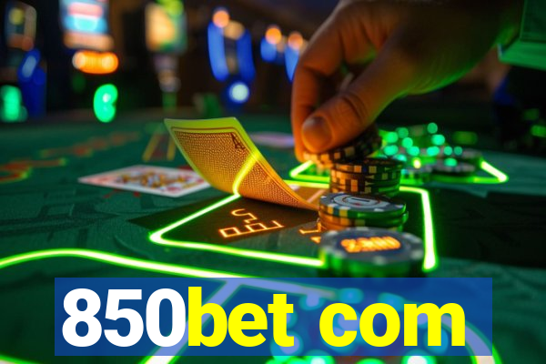 850bet com