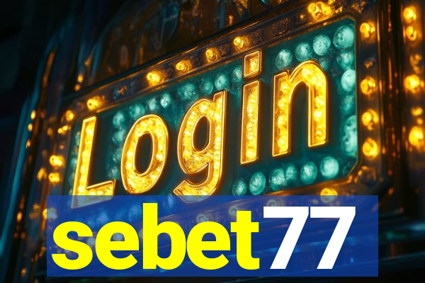 sebet77