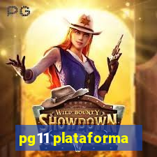 pg11 plataforma