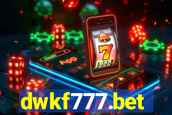 dwkf777.bet