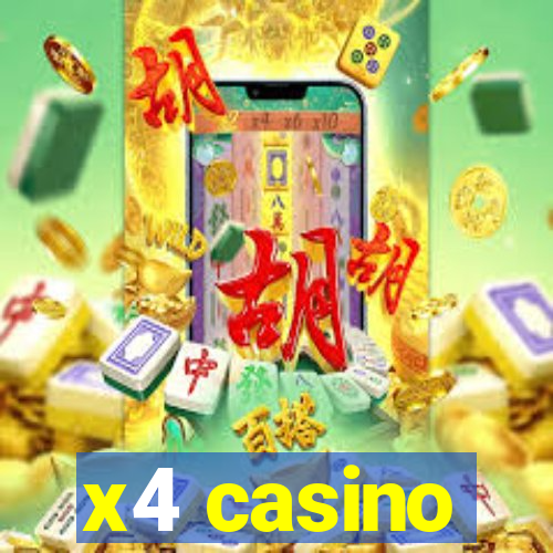 x4 casino