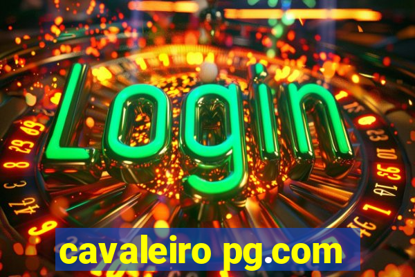 cavaleiro pg.com