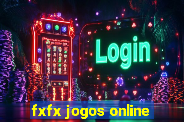 fxfx jogos online