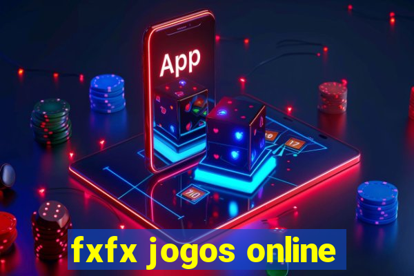 fxfx jogos online