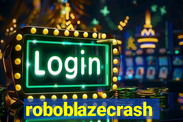 roboblazecrash