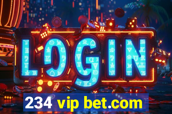 234 vip bet.com