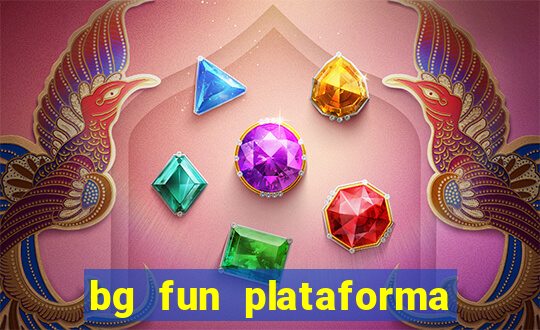 bg fun plataforma de jogos