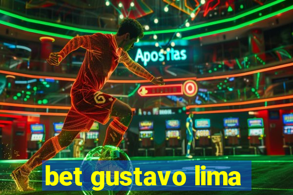 bet gustavo lima