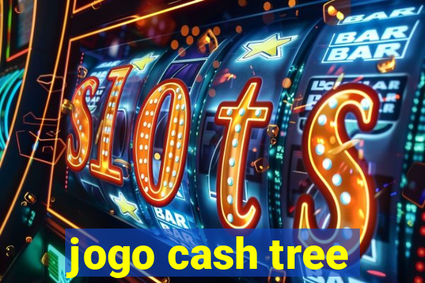 jogo cash tree