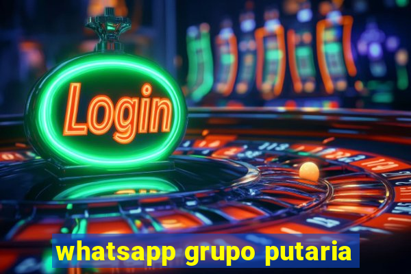 whatsapp grupo putaria