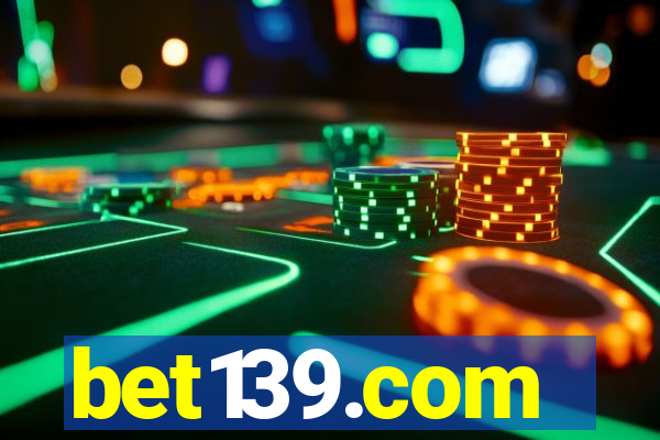 bet139.com