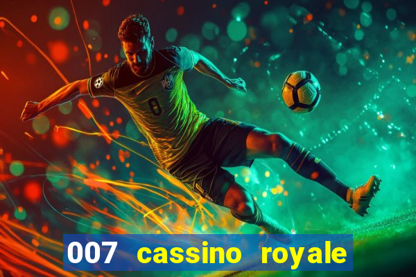 007 cassino royale download dublado avi