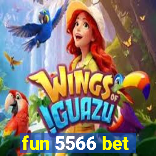 fun 5566 bet