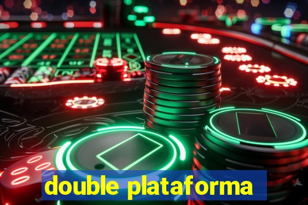 double plataforma