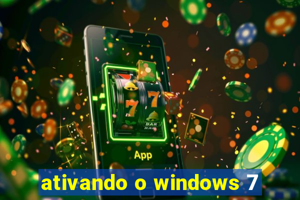 ativando o windows 7